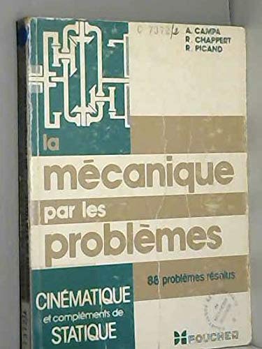 La Mécanique par les problèmes. Vol. 2. Cinématique Books