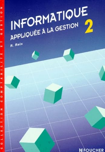 Informatique Appliquee A La Gestion. Tome 2, Enseignement Superieur book