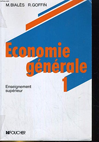 Économie générale Tome 1: Économie générale book
