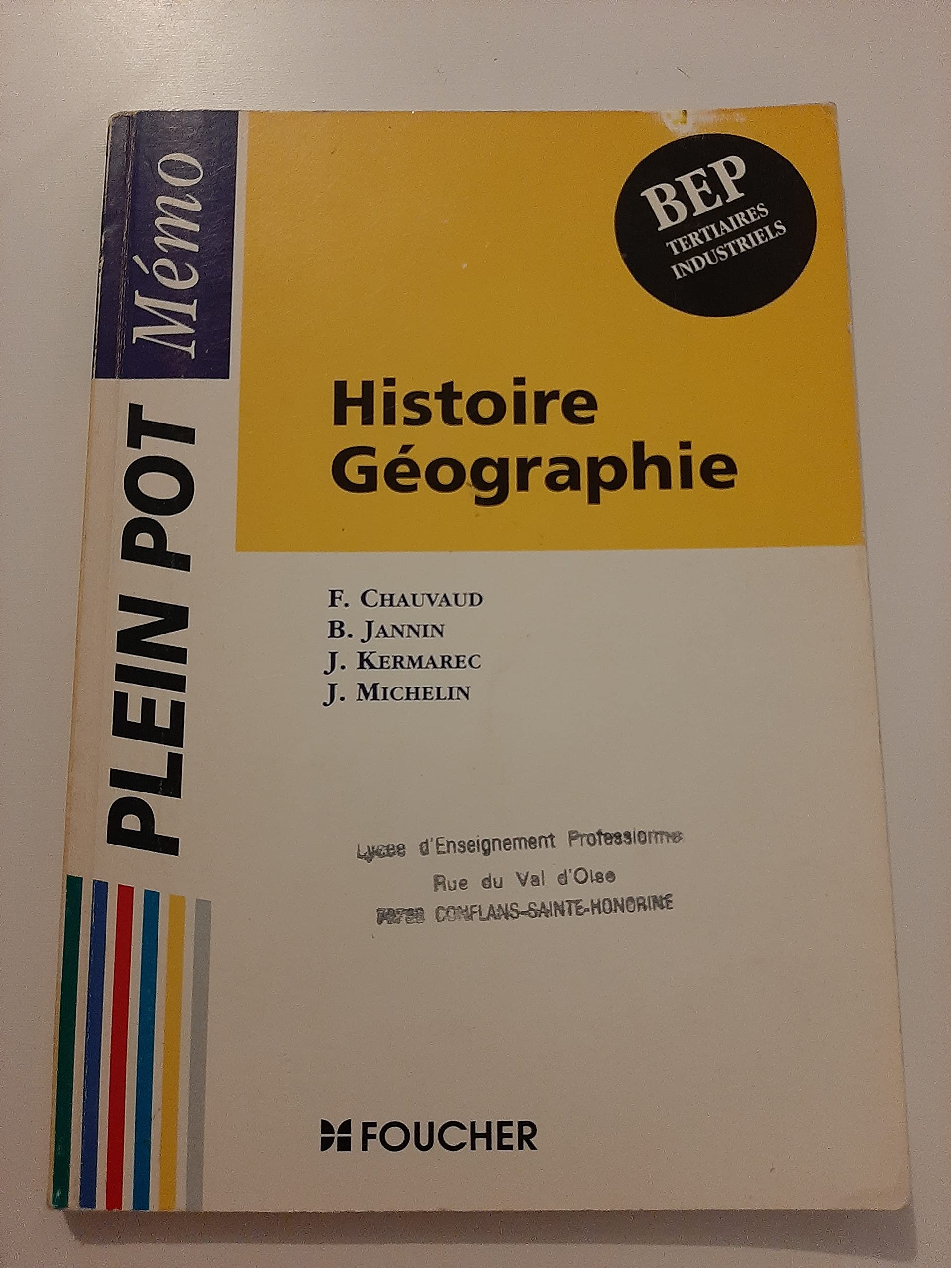 Histoire Geographie Bep. Tertiaires, Carrieres Sanitaires... book