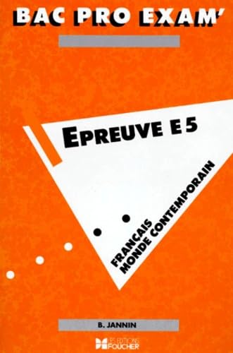 Francais Bac Pro Monde Contemporain. Epreuve E5 book