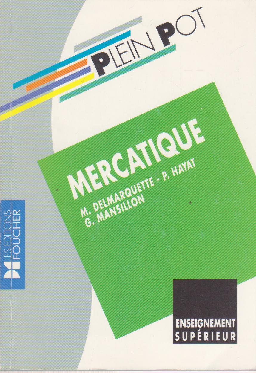 Mercatique: BTS action commerciale, force de vente, IUT, écoles de commerce, enseignement supérieur book