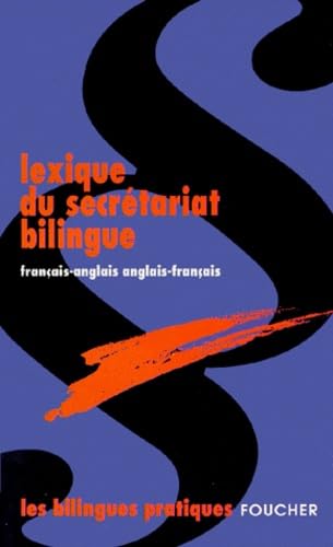 LEXIQUE DU SECRETARIAT BILINGUE (Ancienne édition) book