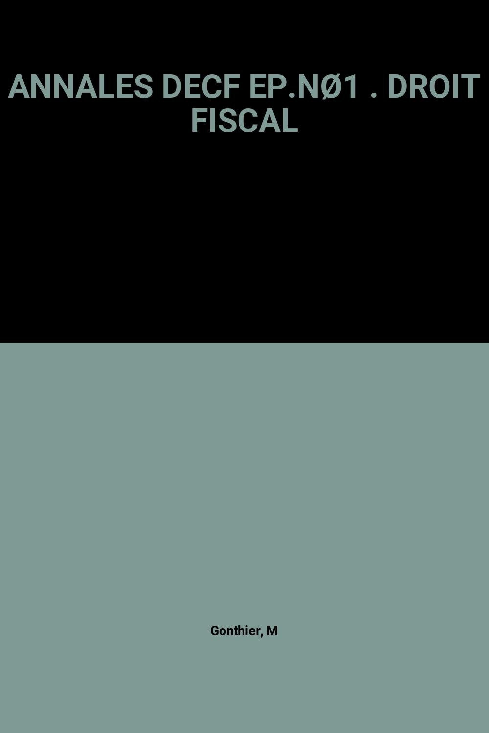 Annales Decf Ep.Nø1 : Droit Fiscal book
