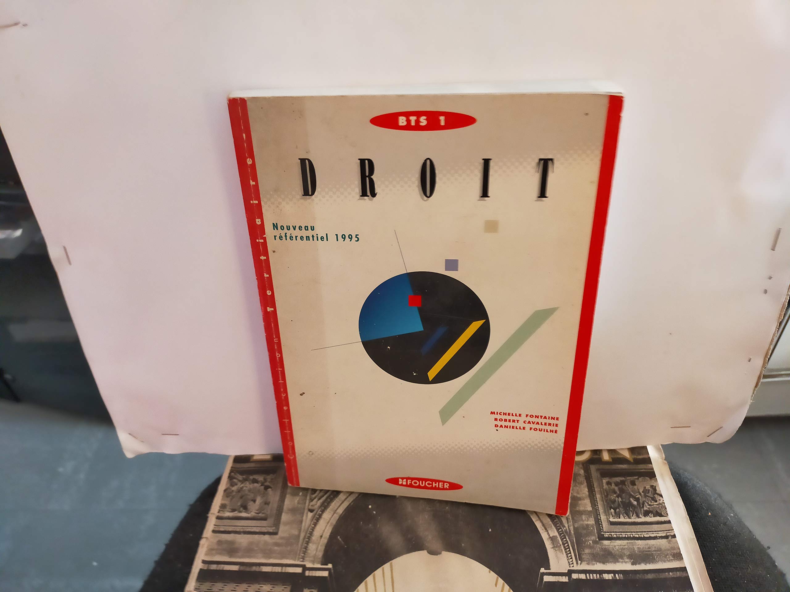 Droit : BTS 1, BTS tertiaires, 1ère année (Ouvrage) book