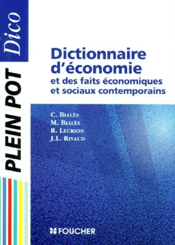 Dictionnaire d'économie et des faits économiques et sociaux contemporains book
