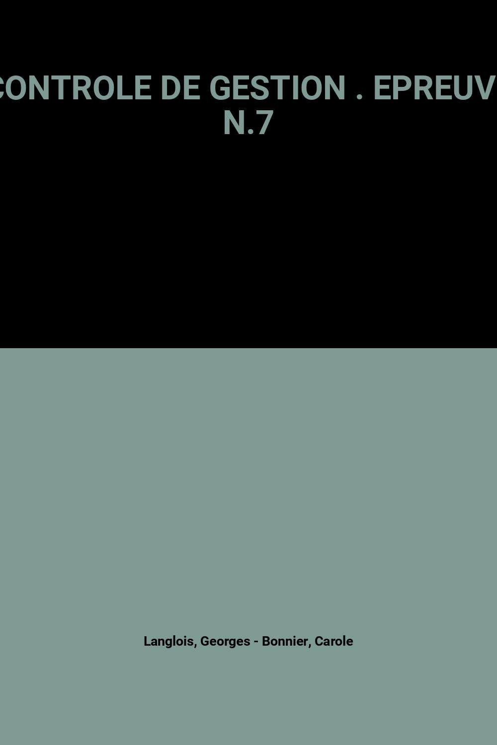 Controle De Gestion : Epreuve N.7 book