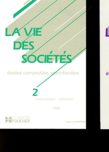La Vie Des Societes, Etudes Comptables Approfondies. Tome 2 book