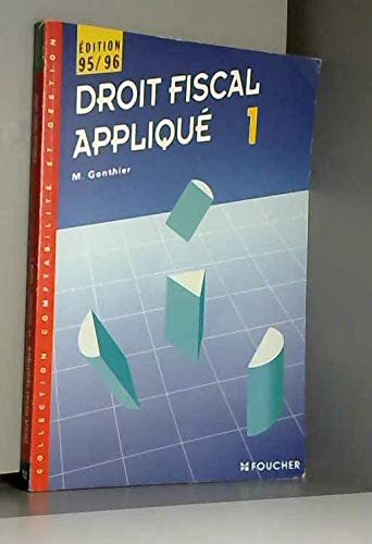 Droit fiscal appliqué Tome 1: Droit fiscal appliqué book