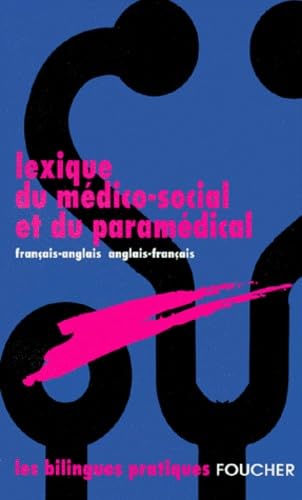 LEXIQUE MEDICO-SOCIAL PARAMEDICAL (Ancienne édition) book