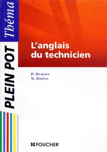L'Anglais Du Technicien. Dictionnaire Thematique Anglais-Francais Books