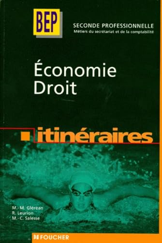 Economie Droit 2nde Professionnelle. Itineraires Books