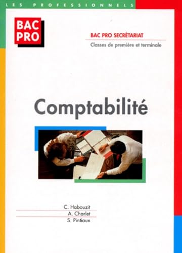 Comptabilité Bac pro secrétariat, première terminale, livret-pochette book