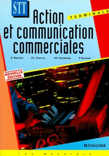Action Commerciale Terminale Stt Action Et Communication Commerciales. Edition 1996 Books