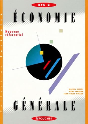 Économie générale : BTS 2, BTS tertiaires, 2e année (Ouvrage) book
