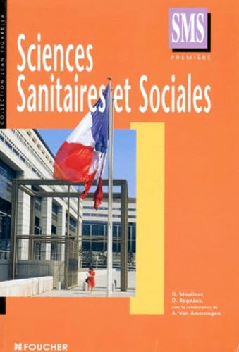 Sciences sanitaires et sociales, 1ère SMS (Ouvrage) book
