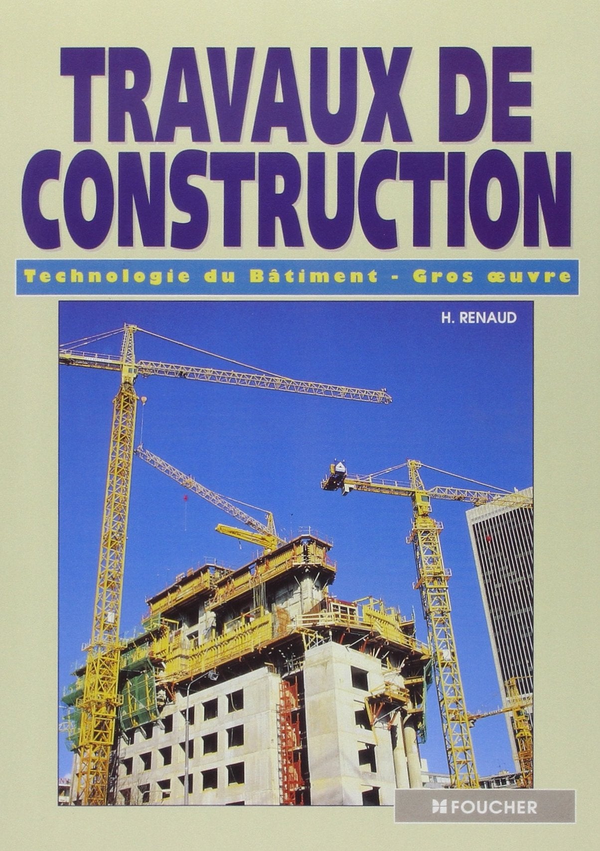 Travaux De Construction. Technologie Du Batiment, Gros Oeuvre Books