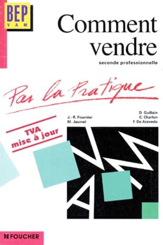 Comment Vendre 2nde Professionnelle. Mise A Jour 1997 Books