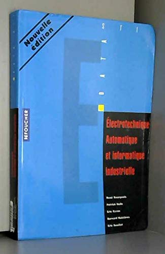 Électrotechnique, automatique et informatique industrielle book