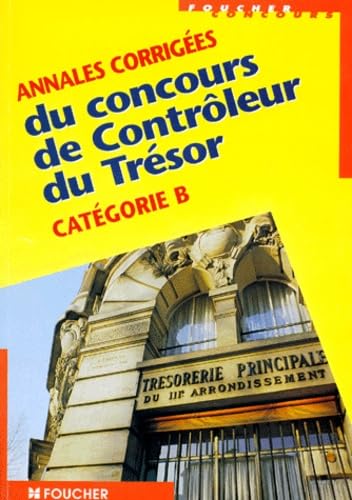 Annales corrigées du concours de contrôleur du trésor, catégorie B Books