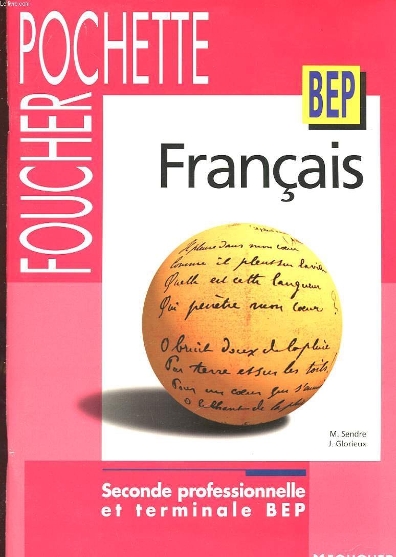 Français : Travaux pratiques, BEP, 2de professionnelle et Terminale BEP tertiaires et industriels (Livre pochette) book