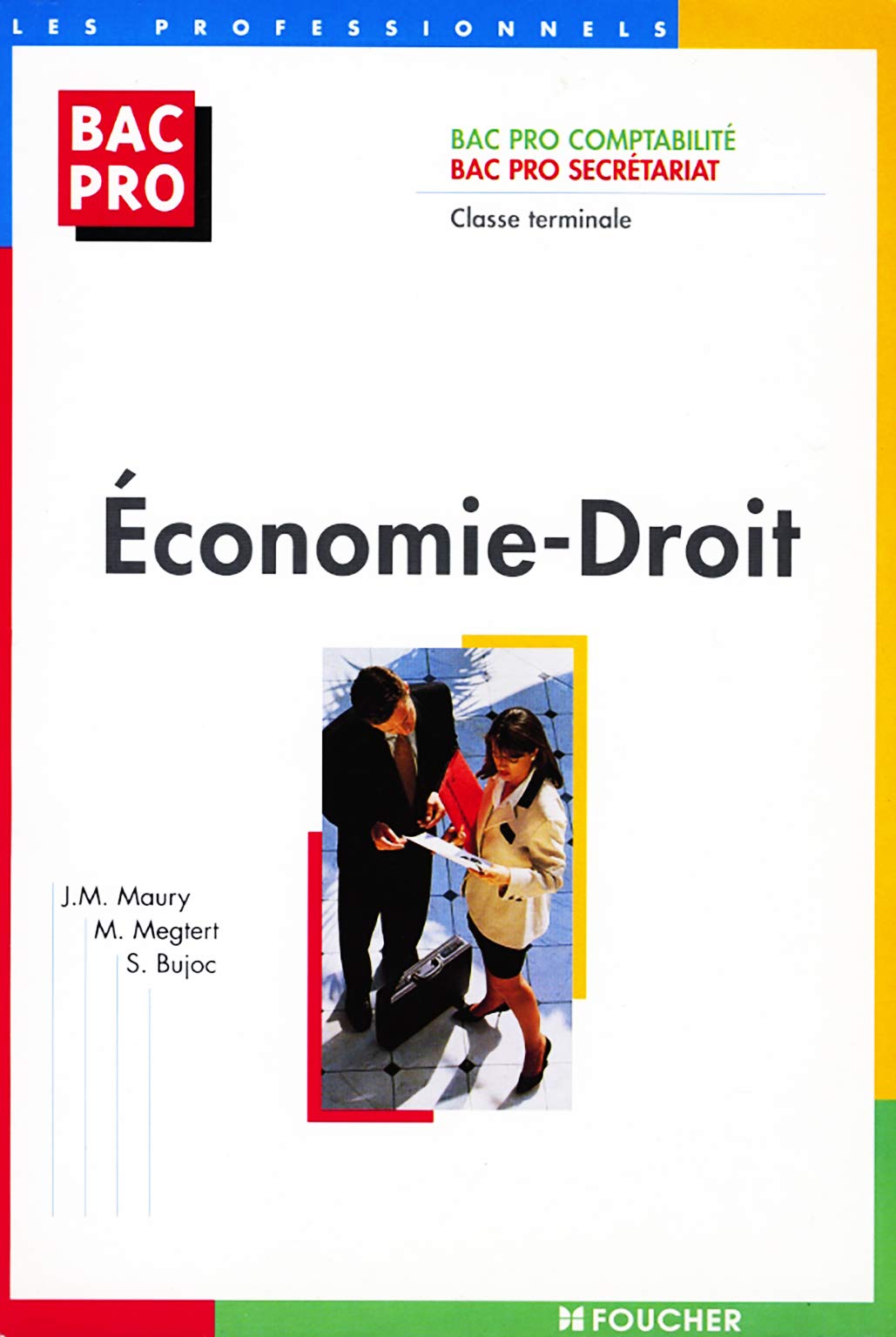Économie-droit: Bac pro comptabilité, bac pro secrétariat, classe terminale book