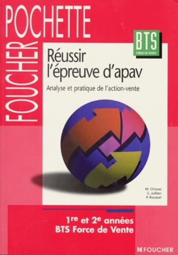 Réussir l'épreuve d'Apav: 1re et 2e années, BTS force de vente Books