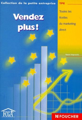 Vendez plus ! Toutes les ficelles du marketing direct book