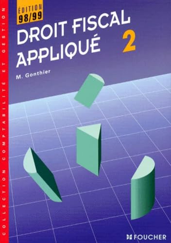 Droit Fiscal Applique. Tome 2, Edition 1998/1999 book