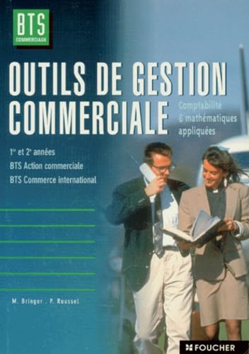 Outils de gestion commerciale, Comptabilité et mathématiques appliquées, BTS Commercial et international book