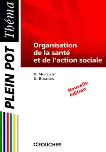 Organisation De La Sante Et De L'Action Sociale. Edition Actualisee book