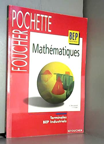 Mathématiques : Terminales, BEP industriels (Livre pochette) book