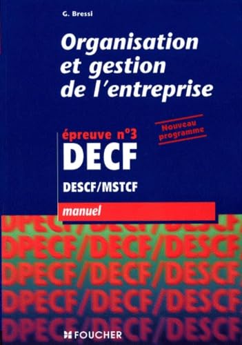 Organisation et gestion de l'entreprise, épreuve n°3, DECF (Manuel) book
