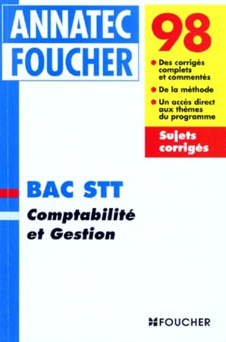 Comptabilite Et Gestion Bac Stt 1998. Sujets Corriges book