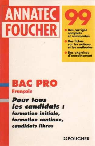 Francais Pour Tous Les Candidats Bac Pro book