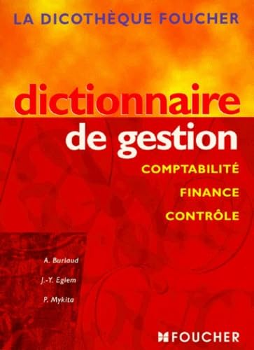 Dictionnaire de gestion : Comptabilité, finance, contrôle book