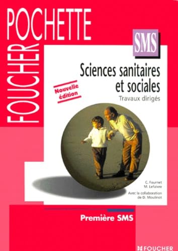 Sciences sanitaires et Sociales, 1ère SMS (Livre pochette) book