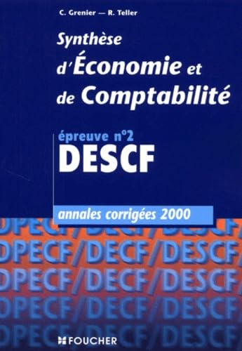Annales DECF, 2000 : synthèse économique et comptabilité, numéro 1 book