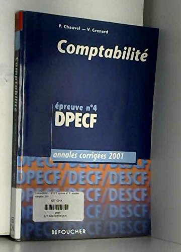 Comptabilité : épreuve n°4 DPECF : annales corrigées 2001 book