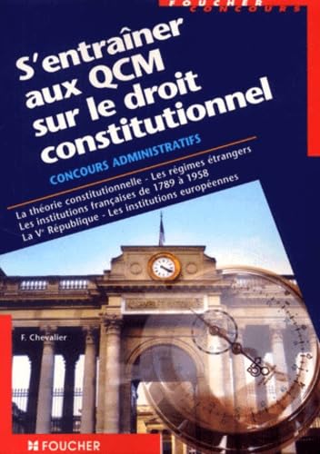 S'entraîner aux QCM sur le droit constitutionnel : Institutions européennes book