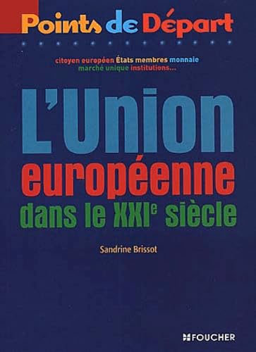 L'Union européenne dans le XXIe siècle book