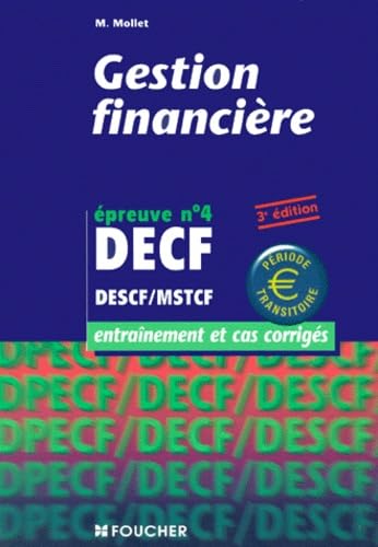 Decf N° 4 Gestion Financiere. Entrainement Et Cas Corriges, 3eme Edition Books