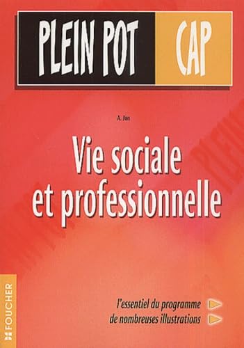 Vie sociale et professionnelle : CAP tertiaires et industriels book