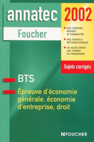 Epreuve d'économie générale - économie d'entreprise - droit - BTS book
