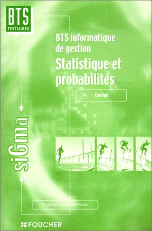 Statistiques et probabilités BTS informatique de gestion: tome 2, corrigé Books