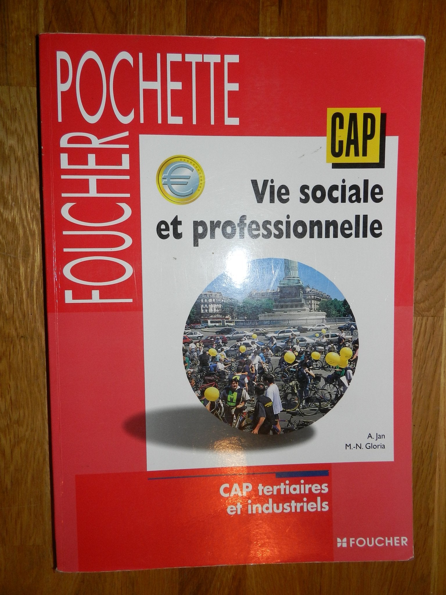 Vie Sociale Et Professionnelle Cap Tertiaires Et Industriels Books