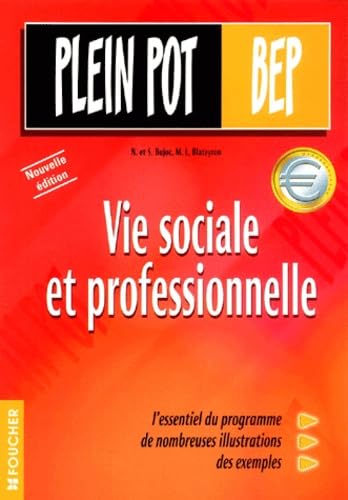 Vie sociale et professionnelle : BEP Tertiaires book