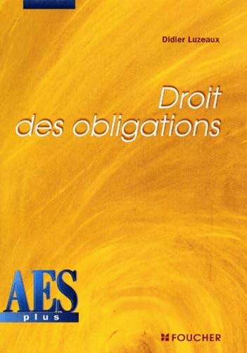 Droit des obligations : Contrat et délit book