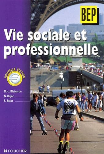 Vie Sociale Et Professionnelle Bep book