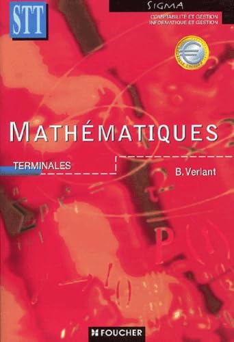 Mathématiques, Terminale STT : Comptabilité et gestion, informatique et gestion book